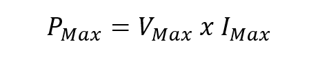 Formula: PMax=VMax x IMax